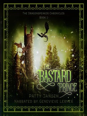 cover image of The Bastard Prince (Dragonspeaker Chronicles Book 1)